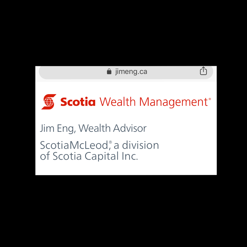 Jim Eng, Wealth Advisor, Scotia Wealth Management | 242 Hargrave St #1400, Winnipeg, MB R3C 0T8, Canada | Phone: (204) 946-9207