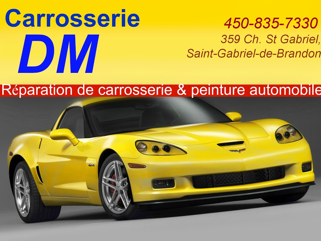 Carrosserie Dm | 359 Rue Saint Gabriel, Saint-Gabriel-de-Brandon, QC J0K 2N0, Canada | Phone: (450) 835-7330