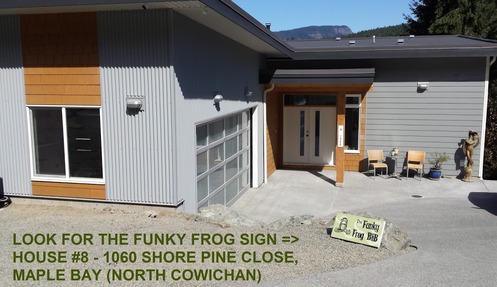 Funky Frog B&B | Funky Frog B&B, 8-1060 Shore Pine Cl, Duncan, BC V9L 0C4, Canada | Phone: (250) 710-4662
