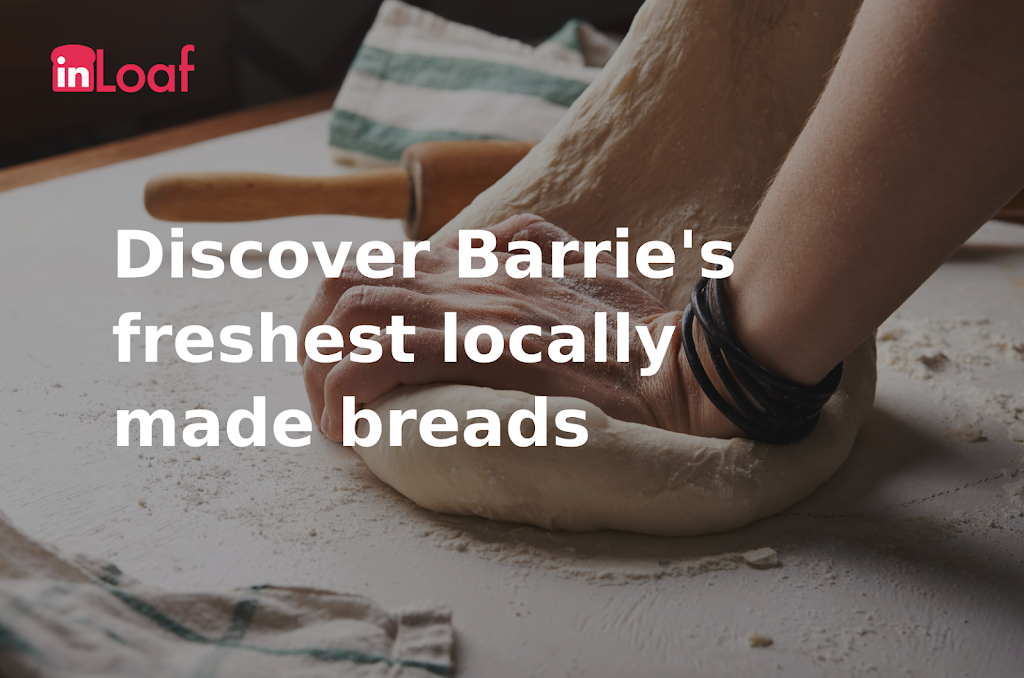 inLoaf Sourdough Bread and Bakery | 168 Blake St, Barrie, ON L4M 1K3, Canada | Phone: (800) 262-3901