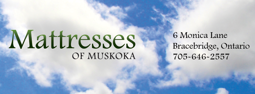 Mattresses of Muskoka | 6 Monica Ln, Bracebridge, ON P1L 1P8, Canada | Phone: (705) 646-2557
