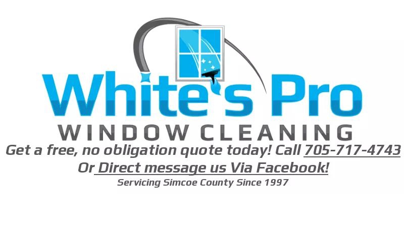 Whites Pro Window Cleaning | 5 Houden St, Elmvale, ON L0L 1P0, Canada | Phone: (705) 717-4743