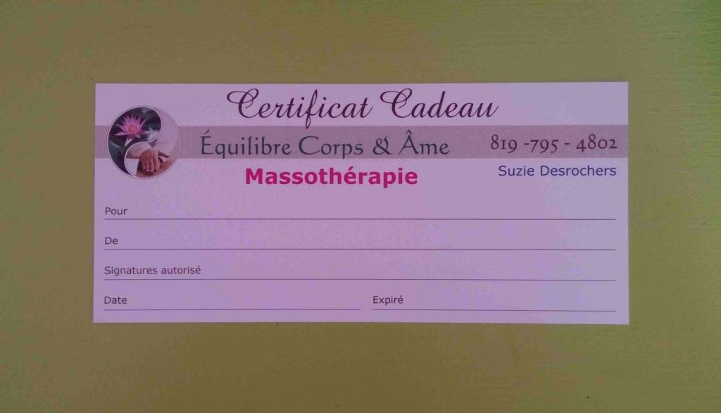 Équilibre Corps & Âme massotherapeute Suzie Desrochers | 106 Rue de Mère Marie Pagé, Victoriaville, QC G6T 1R6, Canada | Phone: (819) 460-9586