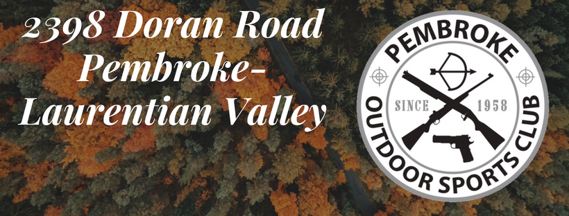 Pembroke Outdoor Sportsmans Club | 2398 Doran Rd, Pembroke, ON K8A 6W8, Canada | Phone: (613) 735-6969
