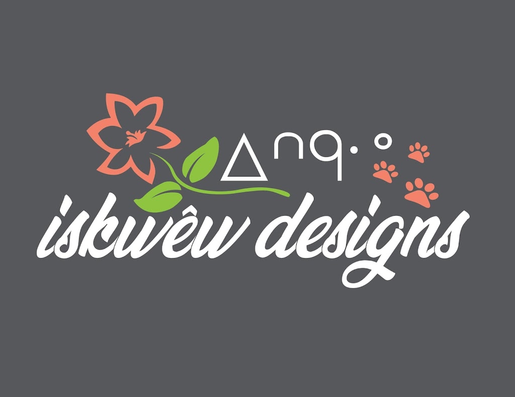 Iskwew Designs | 1540 17 St W, Prince Albert, SK S6V 3Z6, Canada | Phone: (306) 314-0931