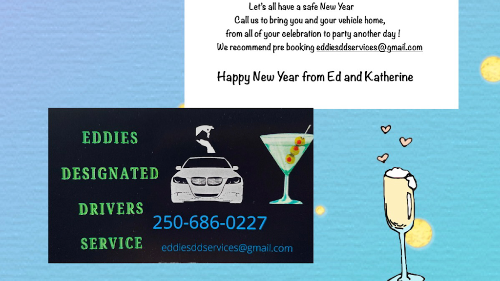 Eddies designated drivers service | 2428 Liggett Rd, Mill Bay, BC V0R 2P4, Canada | Phone: (250) 686-0227