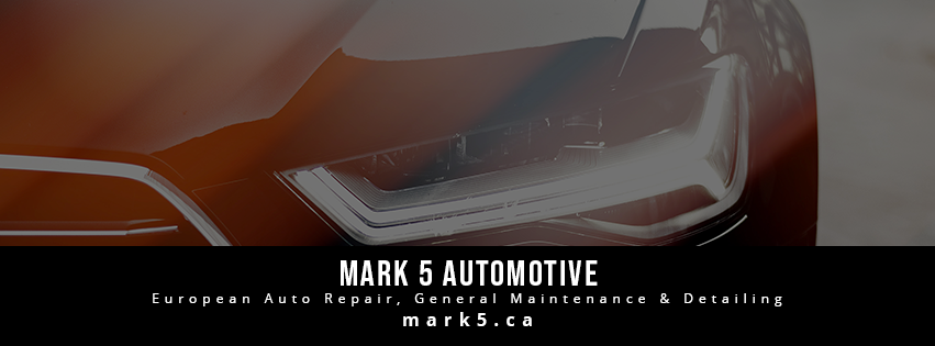 Mark 5 Automotive European Cars Specialist | 110 Commercial Dr, Calgary, AB T3Z 2A7, Canada | Phone: (403) 333-8654