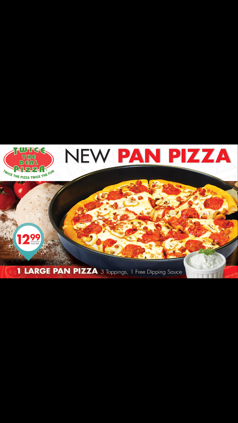 Twice The Deal Pizza | 105 Clair Rd E #104 H2, Guelph, ON N1L 1H1, Canada | Phone: (519) 763-7770