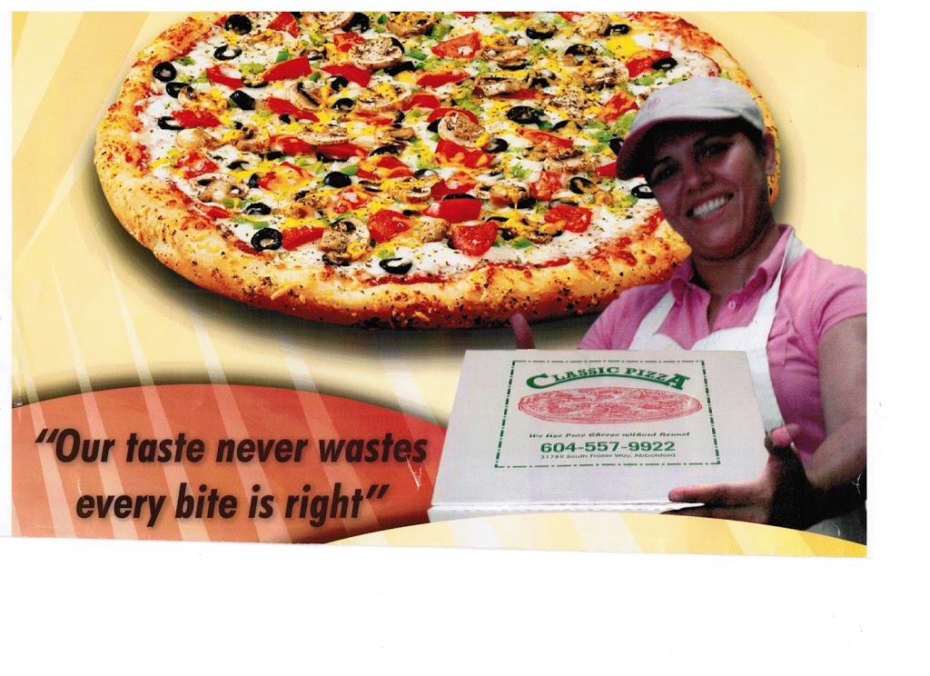Classic Pizza | 31789 S Fraser Way, Abbotsford, BC V2T 1V2, Canada | Phone: (604) 557-9922