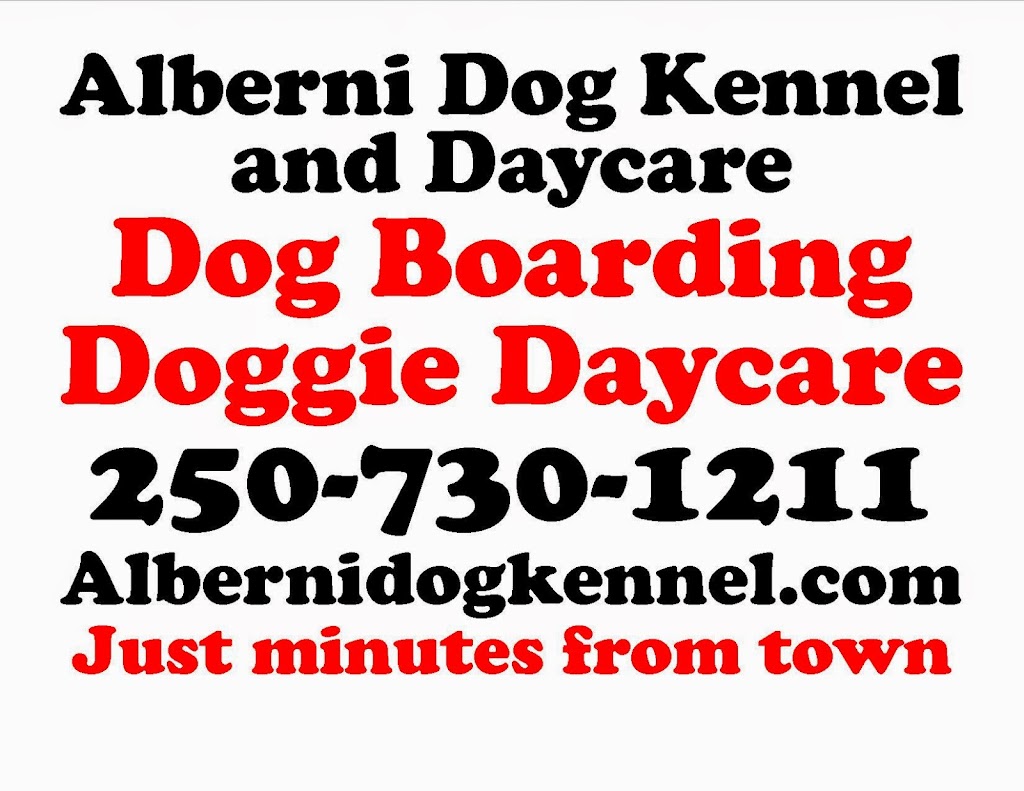 Alberni Dog Kennel and Daycare | point of interest | Shoemaker Bay Rd, Port Alberni, BC V9Y 8X9, Canada | 2507301211 OR +1 250-730-1211