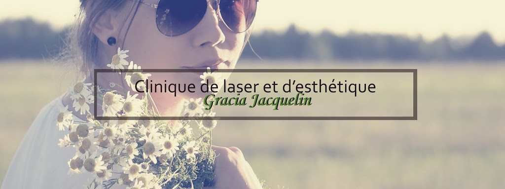 Clinique DEpilation Par Laser Et DEsthétique Gracia Jacquelin | 249 Rue Queen, Sherbrooke, QC J1M 1K7, Canada | Phone: (819) 347-2880