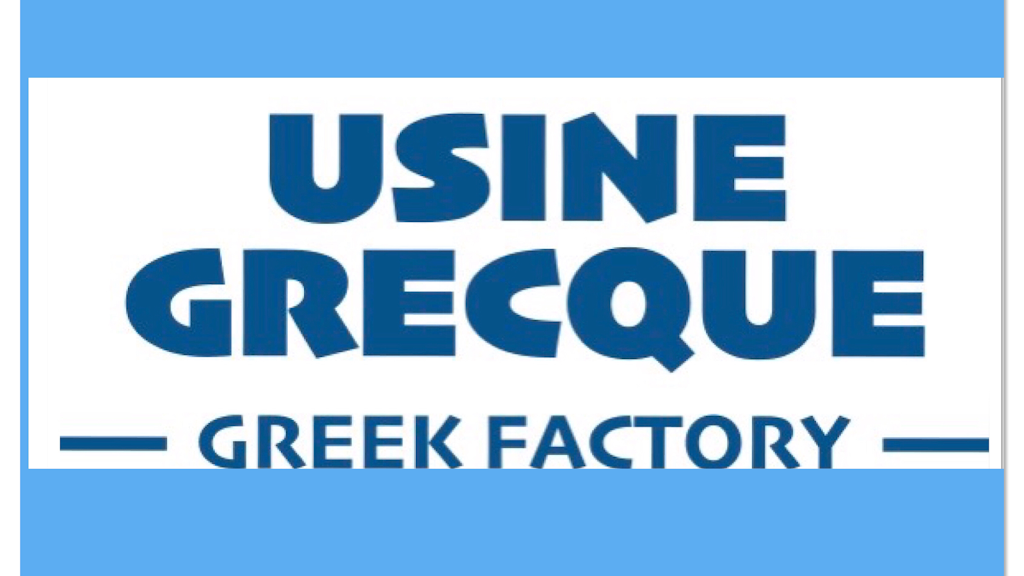 Usine grecque | 5960 Bd des Grandes-Prairies, Saint-Léonard, QC H1P 1A5, Canada | Phone: (514) 327-4417
