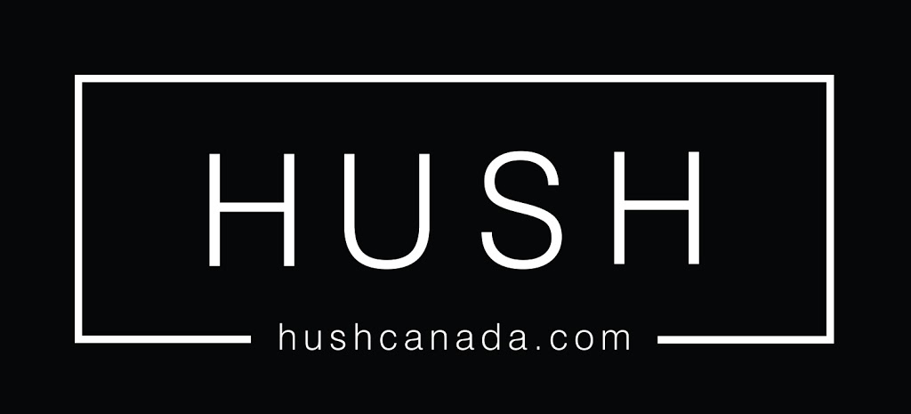 HUSH Canada | 9876 63 Ave NW, Edmonton, AB T6E 0G6, Canada | Phone: (780) 756-4874