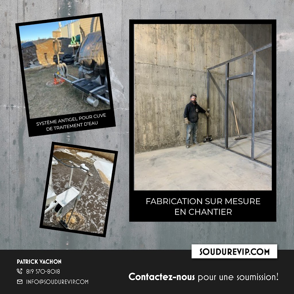 Soudure VIP | 500 Rue Joseph, Saint-Denis-de-Brompton, QC J0B 2P0, Canada | Phone: (819) 570-8018
