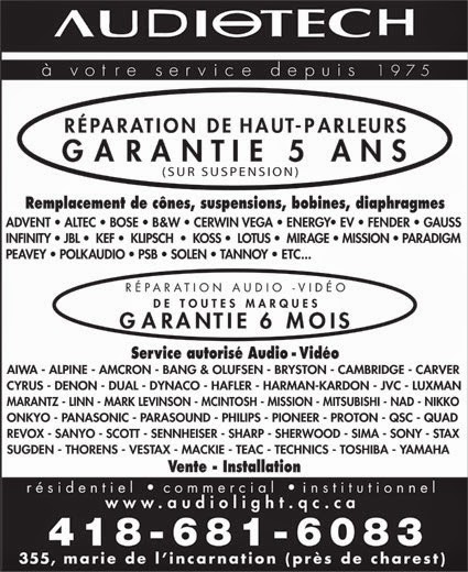 M. R. Audiotech Center | 355 Rue Marie-de-lIncarnation, Québec, QC G1N 3G9, Canada | Phone: (418) 681-6083