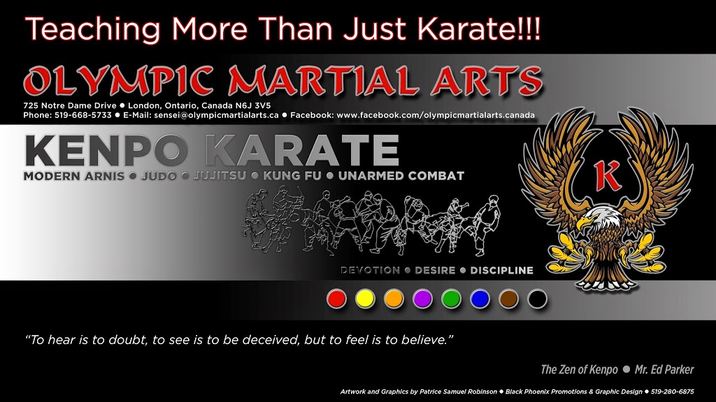 Olympic Martial Arts | 725 Notre Dame Dr, London, ON N6J 3V5, Canada | Phone: (519) 494-0600