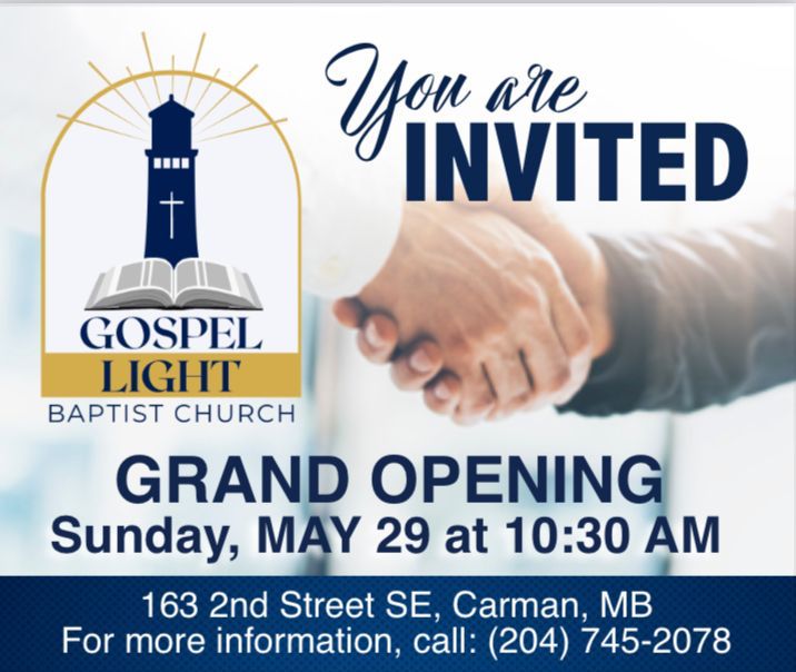 Gospel Light Baptist Church | church | 163 2nd St SE, Carman, MB R0G 0J0, Canada | 2047452078 OR +1 204-745-2078