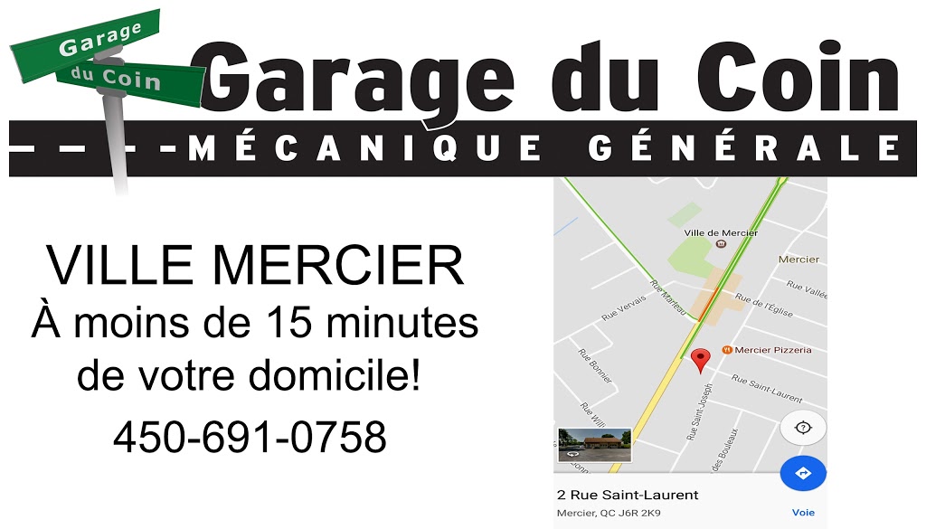 Garage Du Coin | 2 Rue Saint-Laurent, Mercier, QC J6R 2K9, Canada | Phone: (450) 691-0758